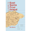 A Guide to East Santa Cruz Island: Trails, Routes, and What to Bring