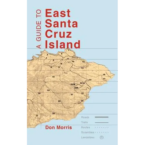 A Guide to East Santa Cruz Island: Trails, Routes, and What to Bring