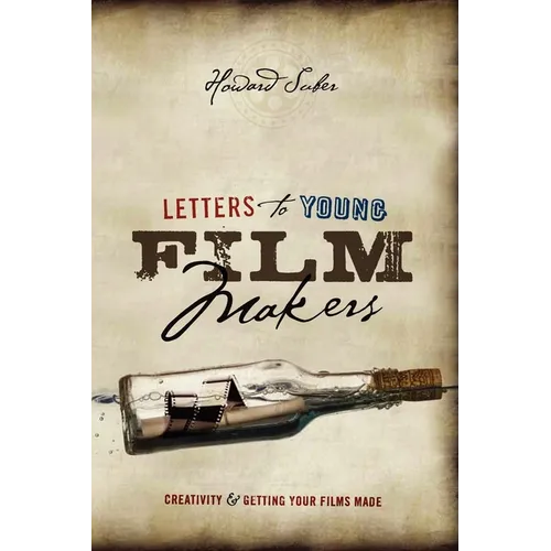 Letters to Young Filmmakers: Creativity & Getting Your Films Made - Paperback