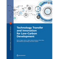 Technology Transfer and Innovation for Low-Carbon Development - Paperback