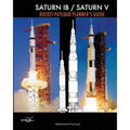 Saturn IB / Saturn V Rocket Payload Planner's Guide - Paperback