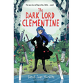 The Dark Lord Clementine - Paperback