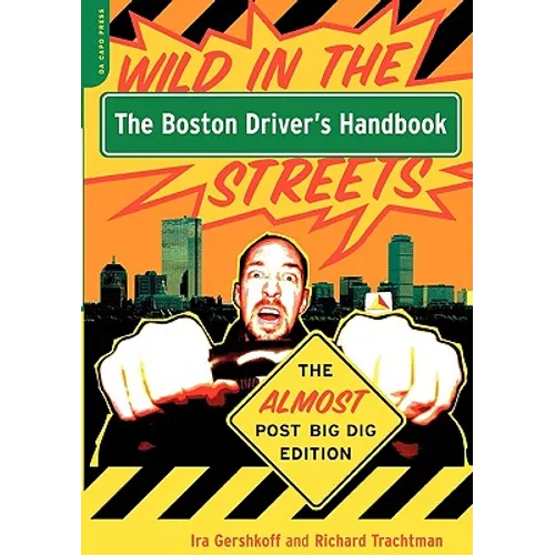 The Boston Driver's Handbook: The Almost Post Big Dig Edition - Paperback