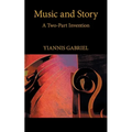 Music and Story: A Two-Part Invention - Paperback