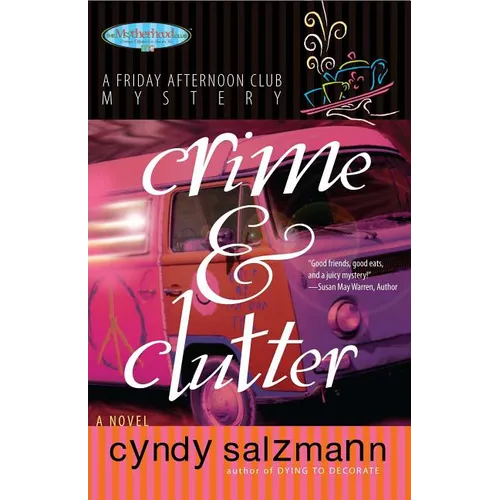 Crime and Clutter: A Friday Afternoon Club Mystery - Paperback