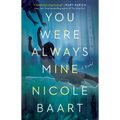 You Were Always Mine - Paperback
