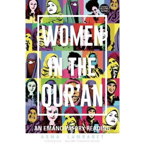 Women in the Qur'an: An Emancipatory Reading - Paperback
