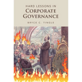 Hard Lessons in Corporate Governance - Paperback