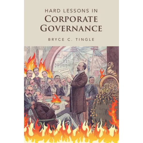 Hard Lessons in Corporate Governance - Paperback