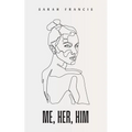 me, her, him - Paperback