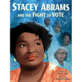 Stacey Abrams and the Fight to Vote - Hardcover