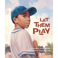Let Them Play - Hardcover