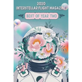 Interstellar Flight Magazine Best of Year Two - Paperback