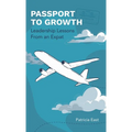 Passport to Growth - Hardcover