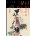 Or Did You Ever See The Other Side? - Paperback