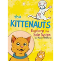 The Kittenauts Explore the Solar System - Hardcover