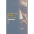 Christian With Bipolar - Paperback