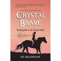 Crystal Brave: Earthquake at the Taum Sauk - Paperback