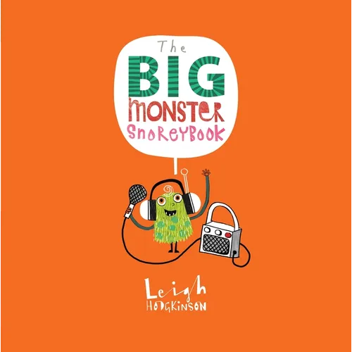 The Big Monster Snorey Book - Hardcover
