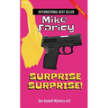 Surprise Surprise! Dev Haskell Private Investigator Book 31, Second Edition - Paperback