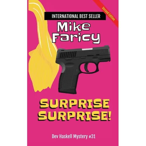 Surprise Surprise! Dev Haskell Private Investigator Book 31, Second Edition - Paperback