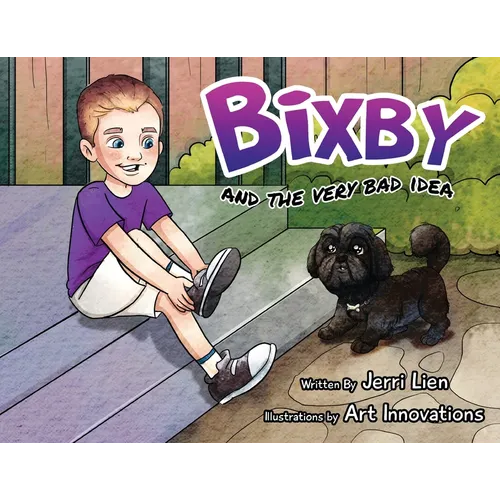 Bixby and the Very Bad Idea - Paperback
