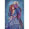 The Moonlit Woods: Special Edition - Hardcover