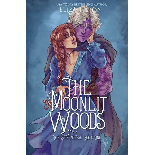 The Moonlit Woods: Special Edition - Hardcover