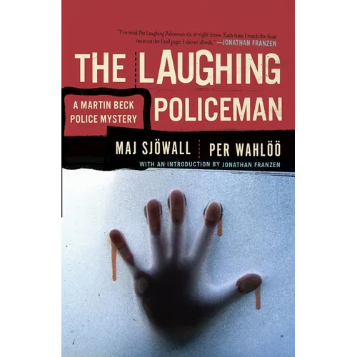 The Laughing Policeman: A Martin Beck Police Mystery (4) - Paperback