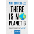 There Is No Planet B - Paperback