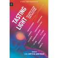 Tasting Light: Ten Science Fiction Stories to Rewire Your Perceptions - Paperback