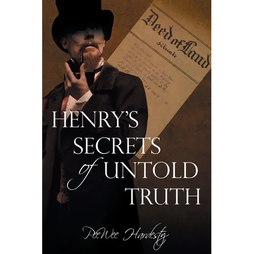 Henry's Secrets of Untold Truth
