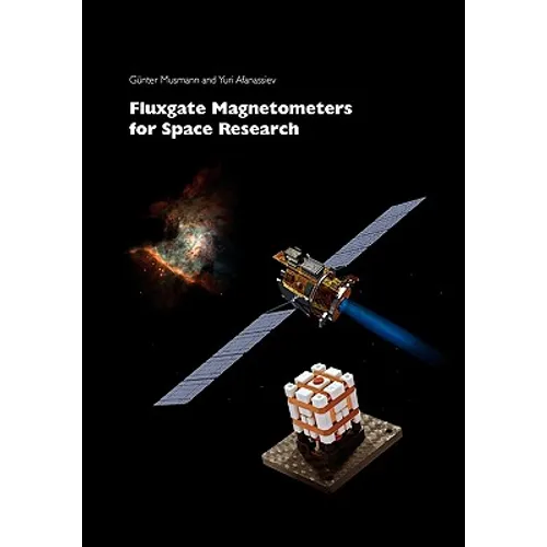 Fluxgate Magnetometers for Space Research - Paperback