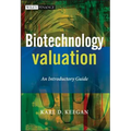 Biotechnology Valuation: An Introductory Guide - Hardcover