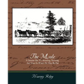 The Mule - A Treatise on the Breeding, Training, and Uses to Which He May Be Put
