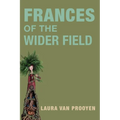 Frances of the Wider Fields - Paperback
