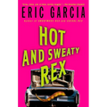 Hot and Sweaty Rex - Paperback