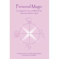 Personal Magic: Creating Life, Love, and Work that Resonate with Your Soul - Paperback