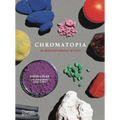 Chromatopia: An Illustrated History of Color - Paperback