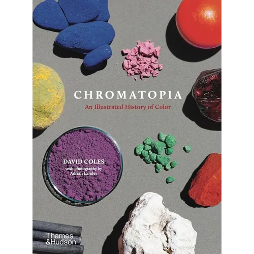 Chromatopia: An Illustrated History of Color - Paperback