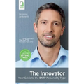 The Innovator: Your Guide to the ENTP Personality Type - Paperback