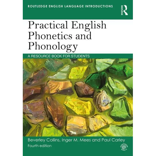 Practical English Phonetics and Phonology: A Resource Book for Students - Paperback