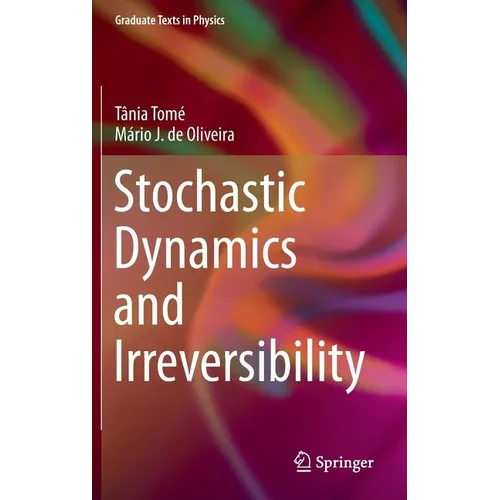 Stochastic Dynamics and Irreversibility - Hardcover