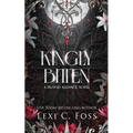 Kingly Bitten - Paperback