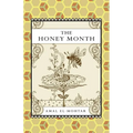 The Honey Month - Paperback