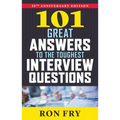 101 Great Answers to the Toughest Interview Questions - Paperback