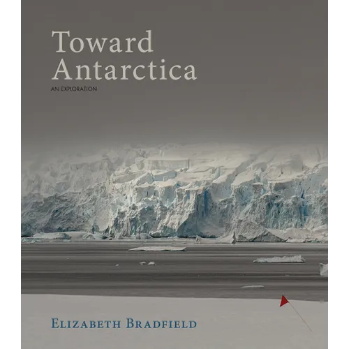 Toward Antarctica - Paperback