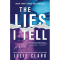 The Lies I Tell - Hardcover