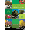 The Trees of San Francisco - Hardcover