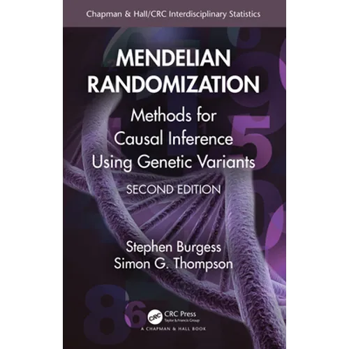 Mendelian Randomization: Methods for Causal Inference Using Genetic Variants - Paperback